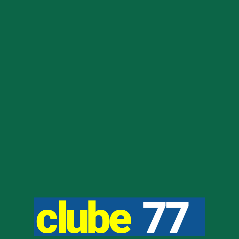 clube 77